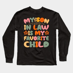 i might not say it out loud but my son in law is my favorite T-Shirt Long Sleeve T-Shirt